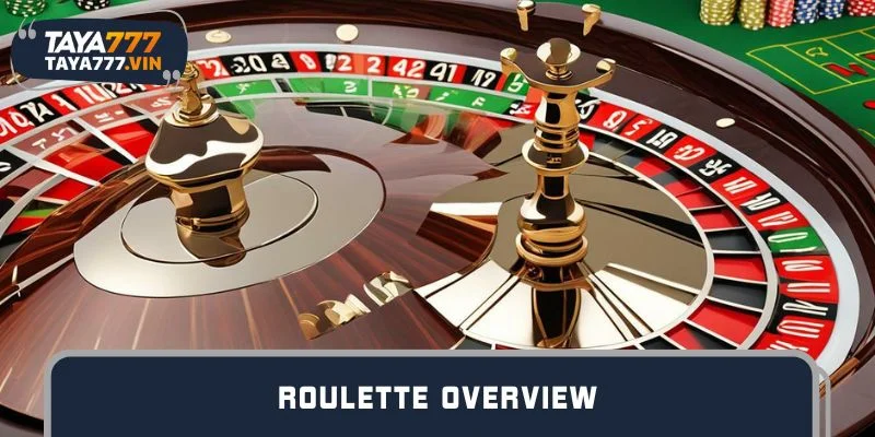 Roulette Overview
