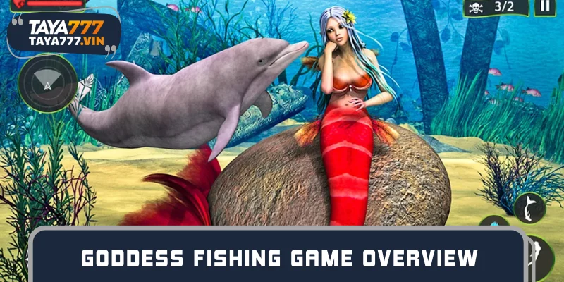 Explore the world of Goddess Fishing
