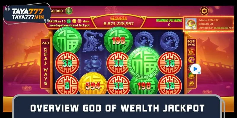 Game Overview God of Wealth Jackpot