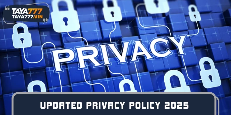 Updated privacy policy 2025