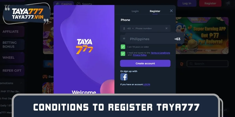 Conditions to register TAYA777 shown on the official